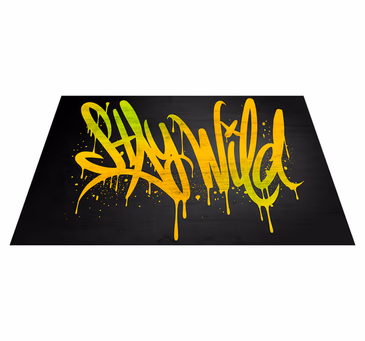 Tovaglietta americana frase rimani selvaggio script - TenStickers