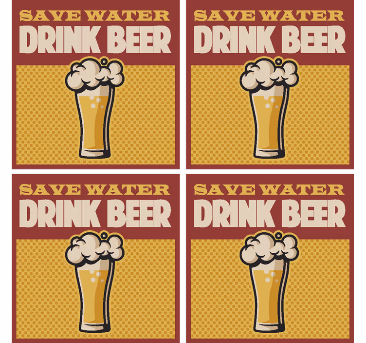 Risparmiare acqua bere birra sottobicchieri - TenStickers