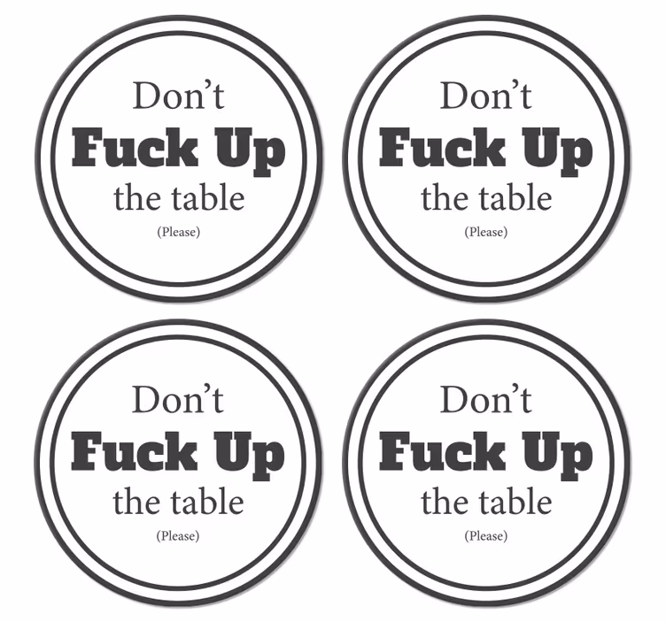 Sottobicchiere  personalizzato con frase Frase non incasinare il  - TenStickers