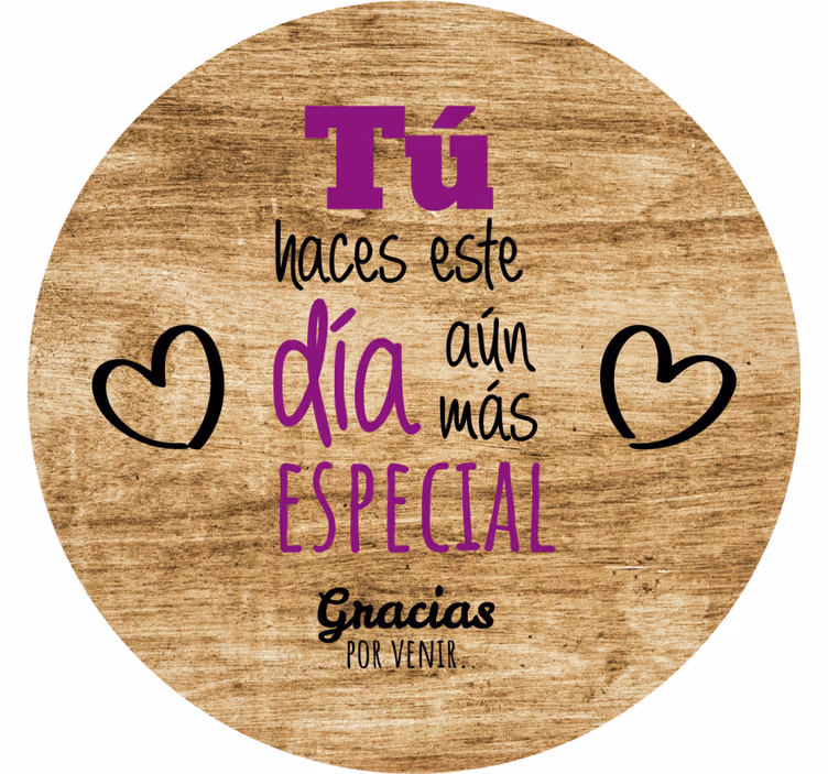 Sottobicchieri con frase messaggio di giorno speciale - TenStickers