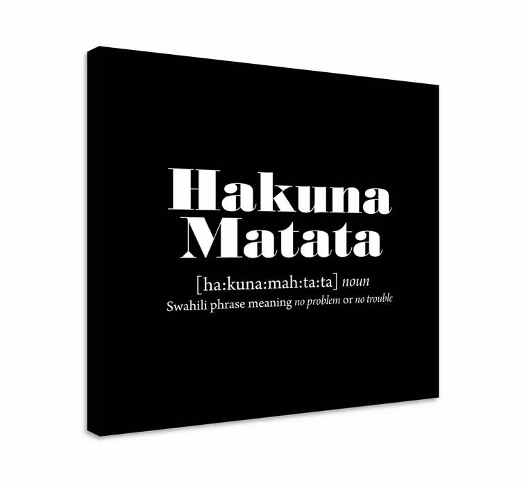 Quadro con testo frase stampata di hakuna matata - TenStickers