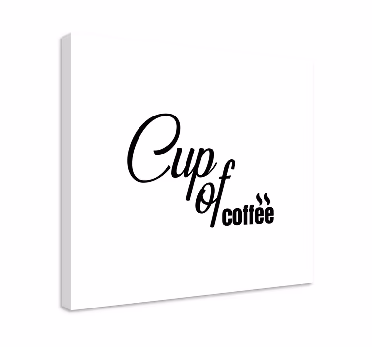 Quadro con frase tazza di caffè - TenStickers