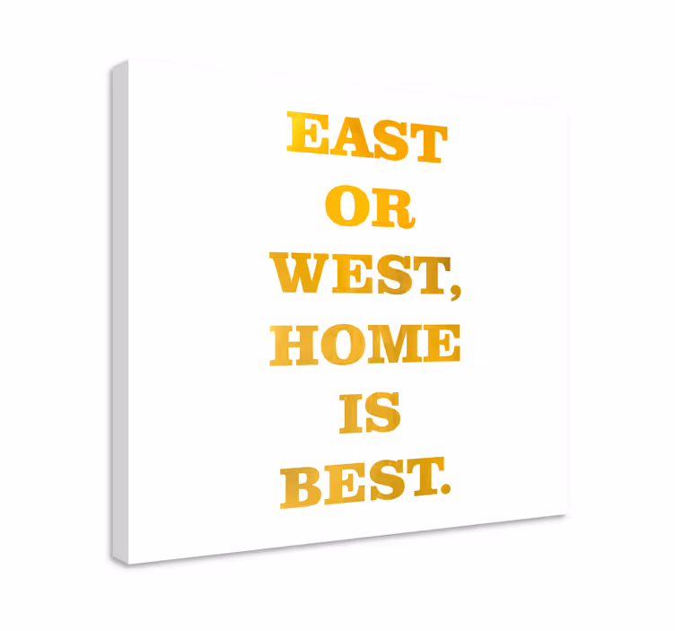 Quadro con frase est o ovest - TenStickers