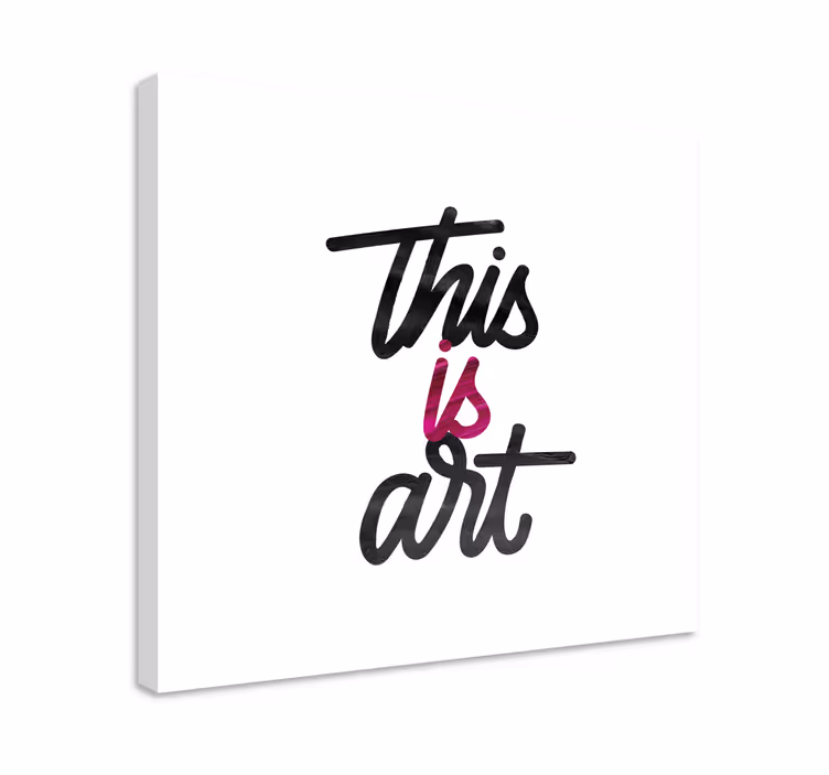Quadro con frase questa è arte - TenStickers