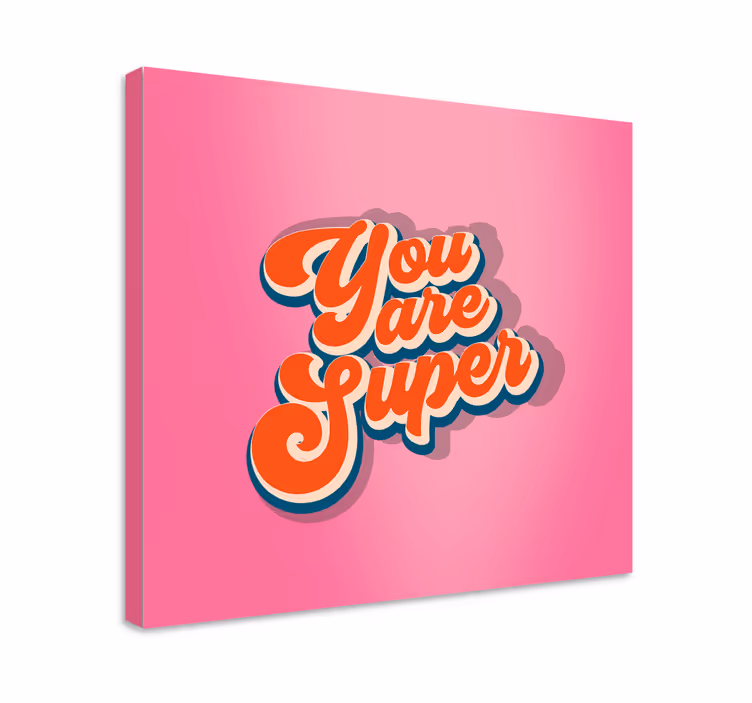 Quadro con frase sei super - TenStickers