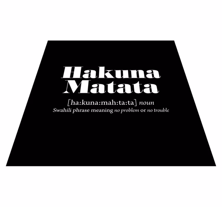 Tappeto vinile frase significato di hakuna matata - TenStickers