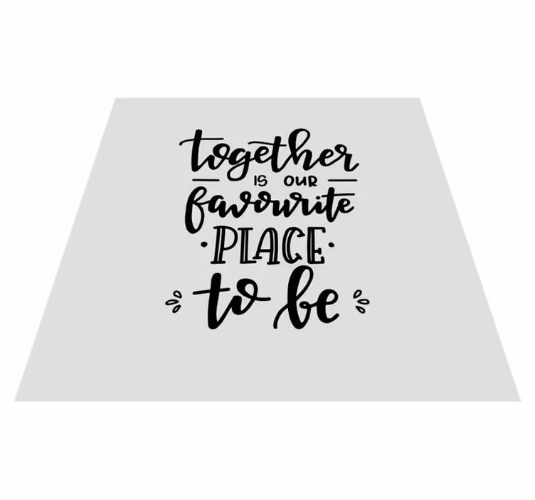 Tappeto vinile frase insieme - TenStickers