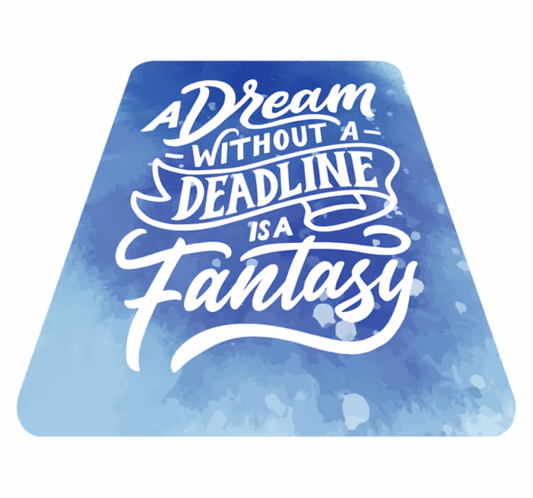 Tappeto vinile frase fantasia di scadenza del sogno - TenStickers