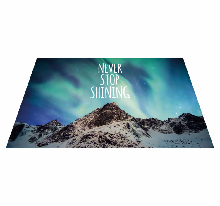 Tappeto vinile frase non smettere mai di brillare - TenStickers
