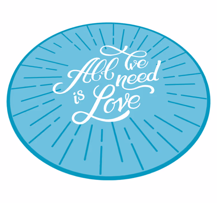 Tappeto vinile frase tutto ciò di cui si ha bisogno è amore - TenStickers