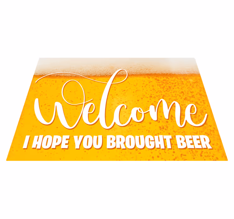 Zerbino pvc spero che tu abbia portato della birra - TenStickers