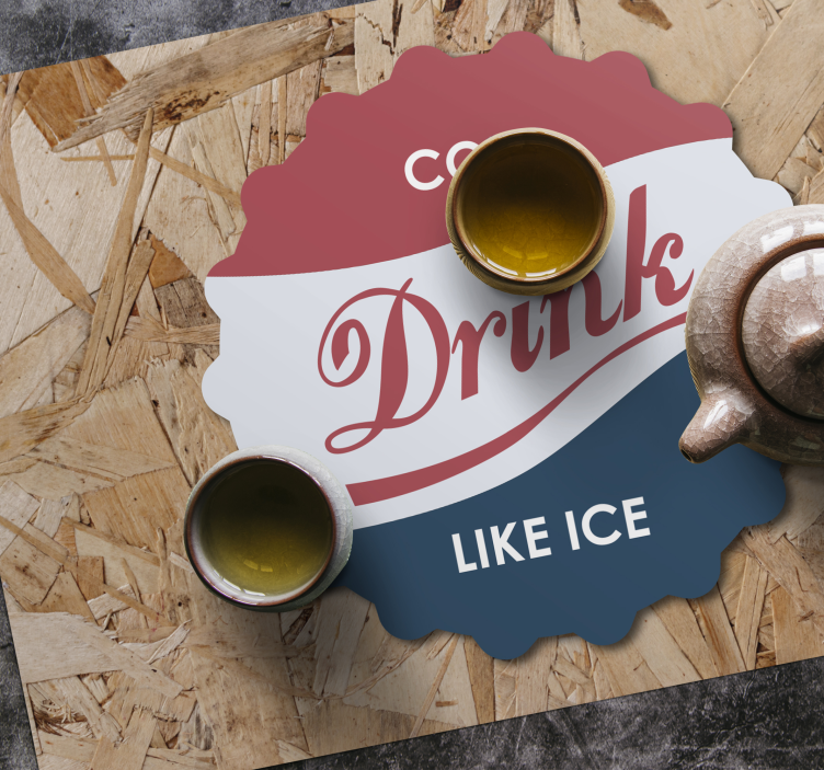 Tovaglietta americana frase bevanda fredda come ghiaccio - TenStickers