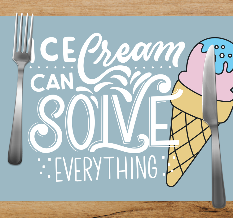 Tovaglietta americana frase citazione cono gelato - TenStickers