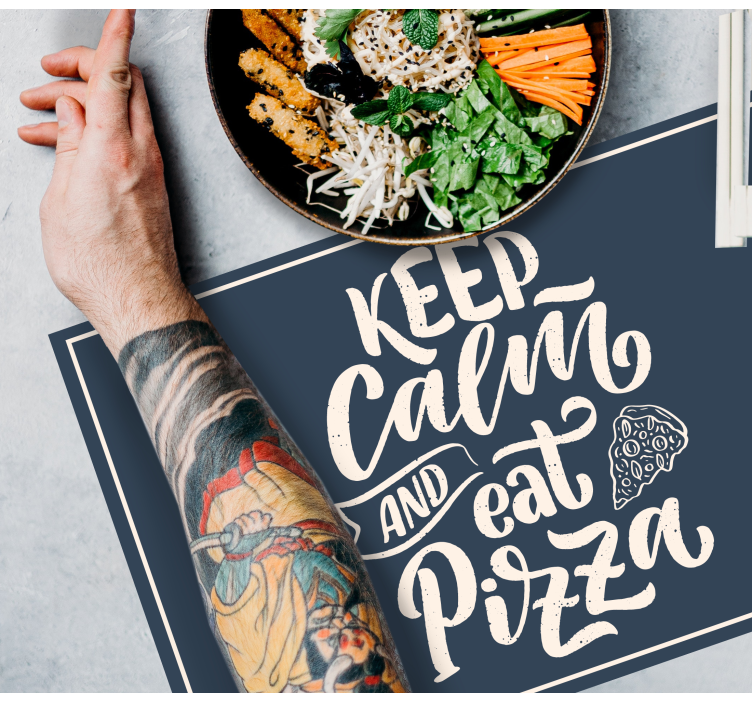 Tovaglietta americana frase citazione pizza calma - TenStickers