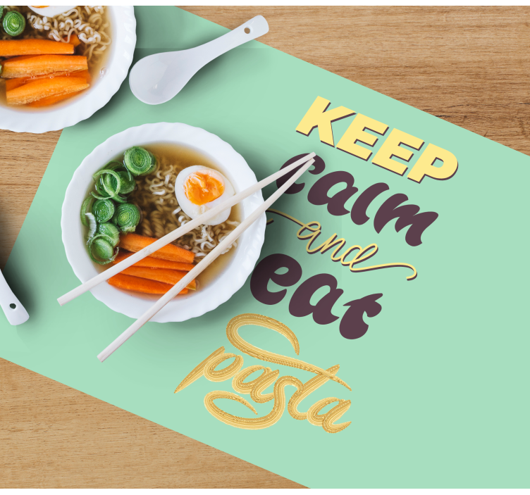 Tovaglietta americana frase resta calmo mangia pasta - TenStickers
