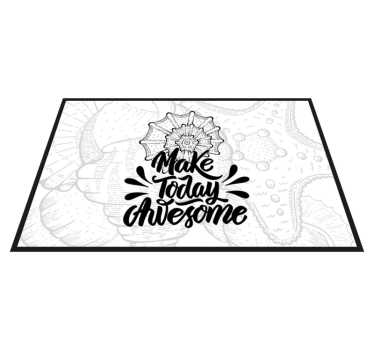 Tovaglietta americana frase rendi oggi fantastico - TenStickers