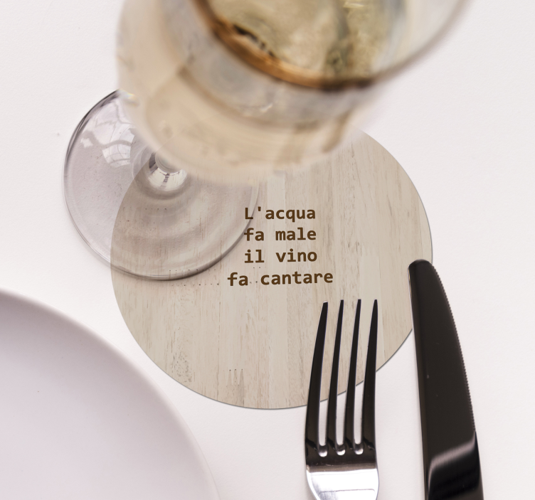 Sottobicchiere  personalizzato con frase Frasi di vino e acqua - TenStickers