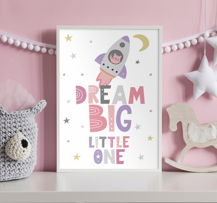 Poster cameretta Dream Big little one - TenStickers
