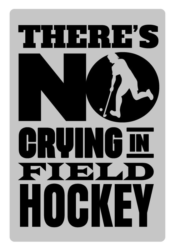 Poster citazioni niente lacrime nell'hockey su prato - TenStickers
