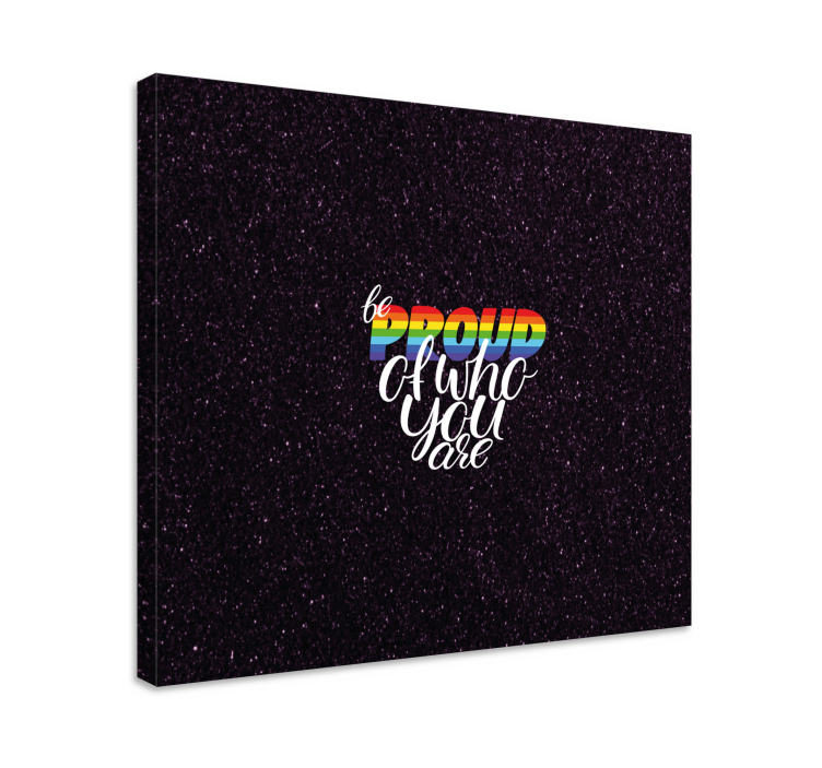 Quadro con frase sii fiero dichiarazione - TenStickers