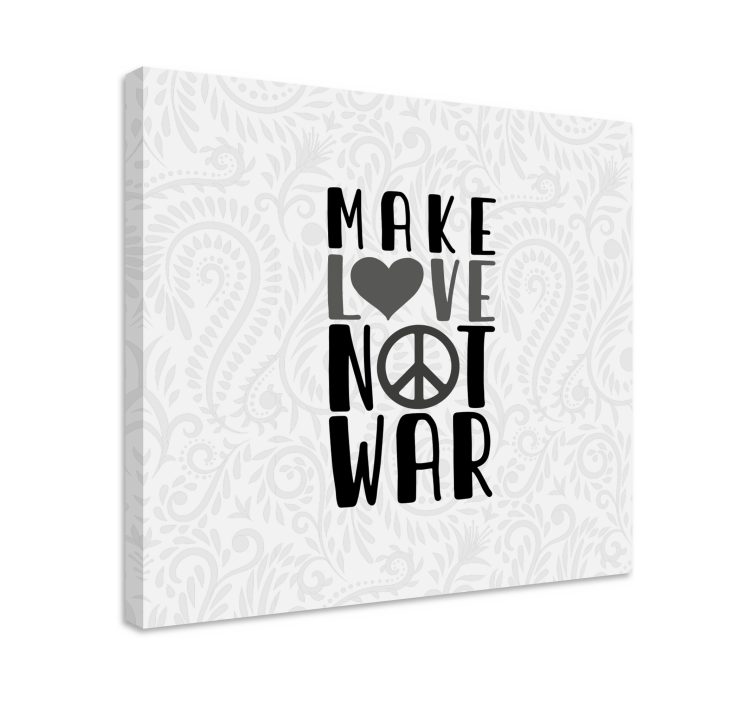 Quadro con frase fai l'amore non la guerra - TenStickers