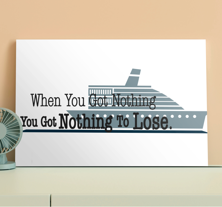 Quadro con frase detto nautico ispiratore - TenStickers