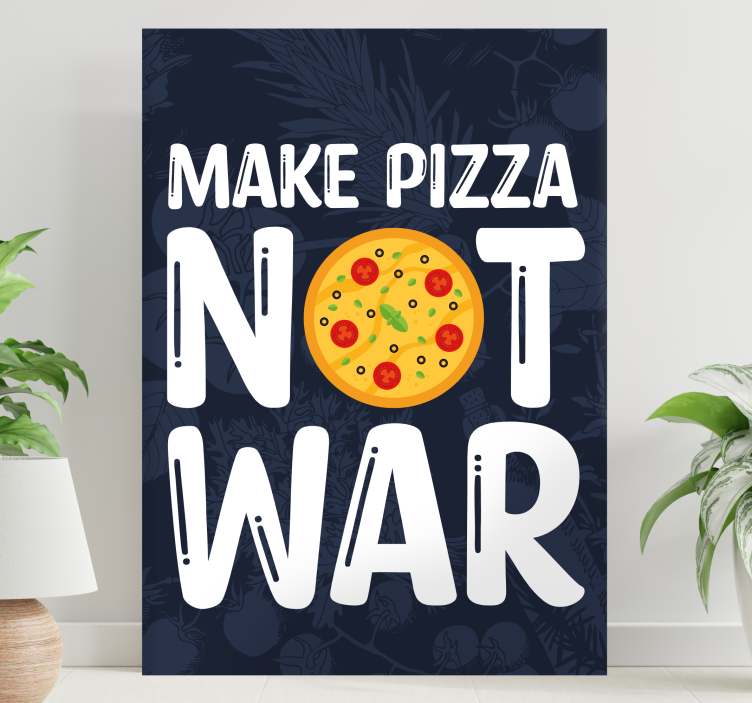 Quadro con frase fate la pizza non la guerra - TenStickers