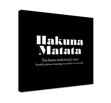 Quadro con testo frase stampata di hakuna matata - TenStickers