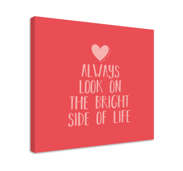 Quadro con frase messaggio di ottimismo - TenStickers