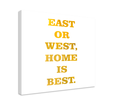 Quadro con frase est o ovest - TenStickers