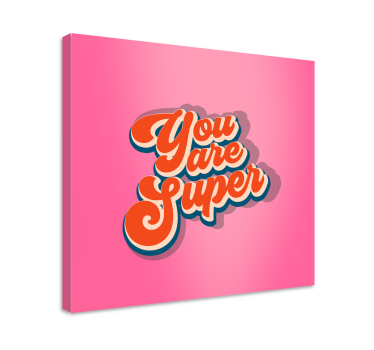 Quadro con frase sei super - TenStickers