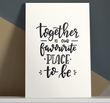 Quadro con frase insieme è il nostro - TenStickers