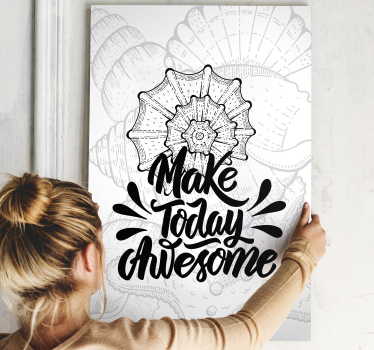 Quadro con frase rendi oggi fantastico - TenStickers