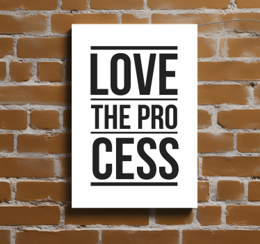 Quadro motivazionale Ama il processo - TenStickers