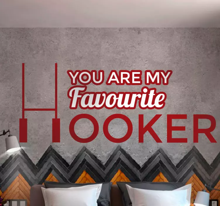 Adesivo murale You are my favourite Hooker - TenStickers