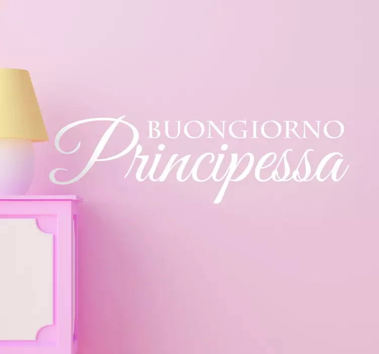 Adesivo Buongiorno Principessa - TenStickers
