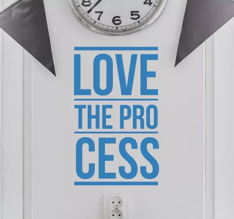 Adesivo da muro frase love the process - TenStickers