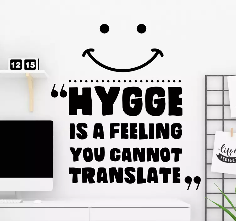 Adesivo frase citazione hygge sorriso - TenStickers