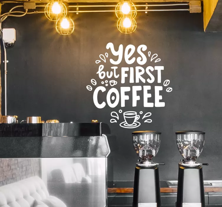 Adesivo frase progettazione di citazioni sul caffè - TenStickers