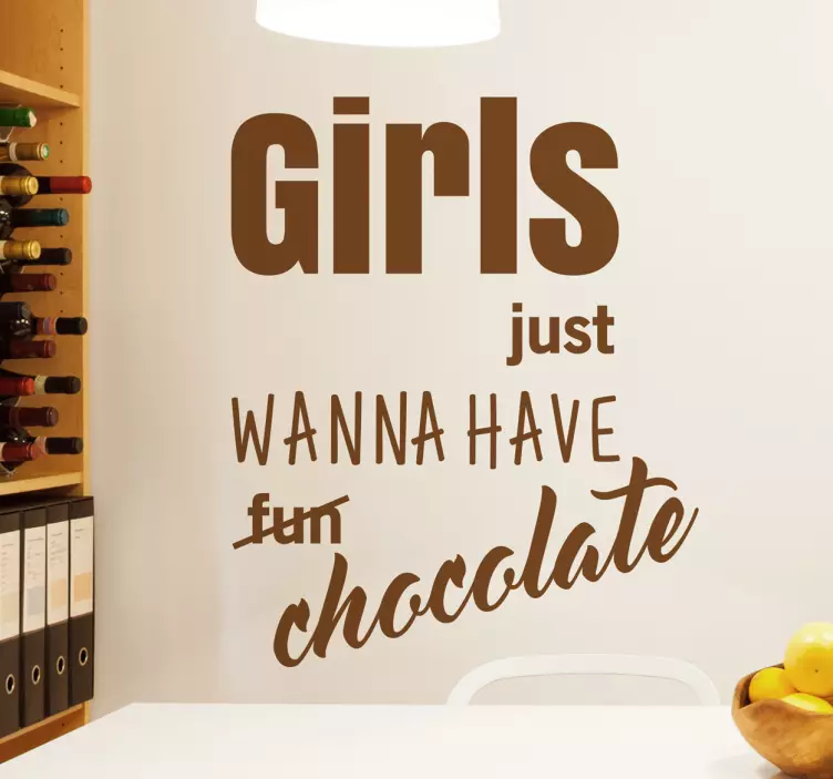 Adesivo girls wanna have chocolate - TenStickers
