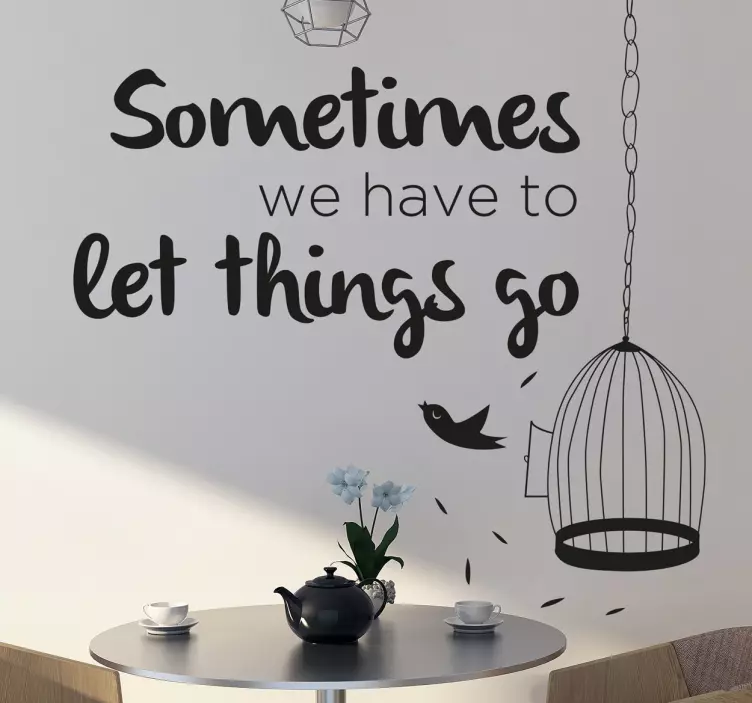 Adesivo Let Things go - TenStickers