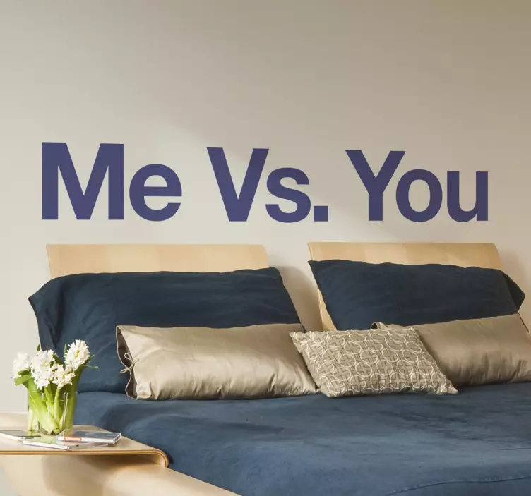 Adesivo me vs you - TenStickers