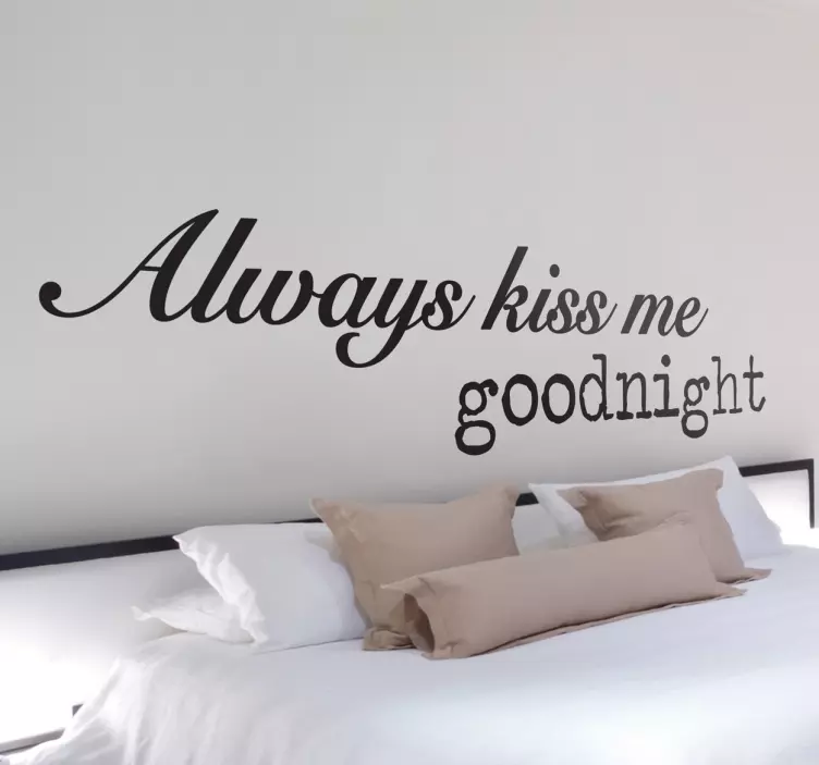Adesivo Murale Always Kiss Me Goodnight - TenStickers