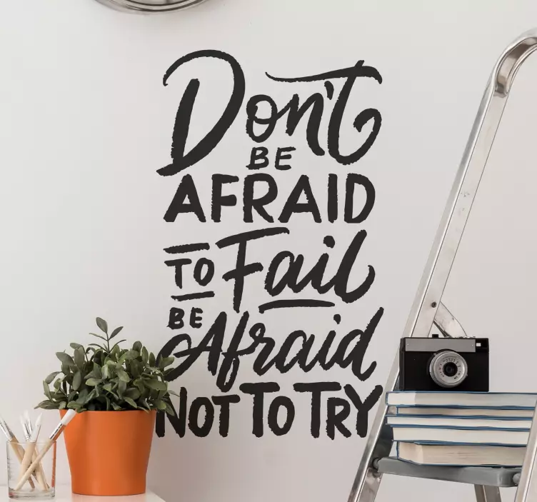 Scritta adesiva don't be afraid to fail - TenStickers