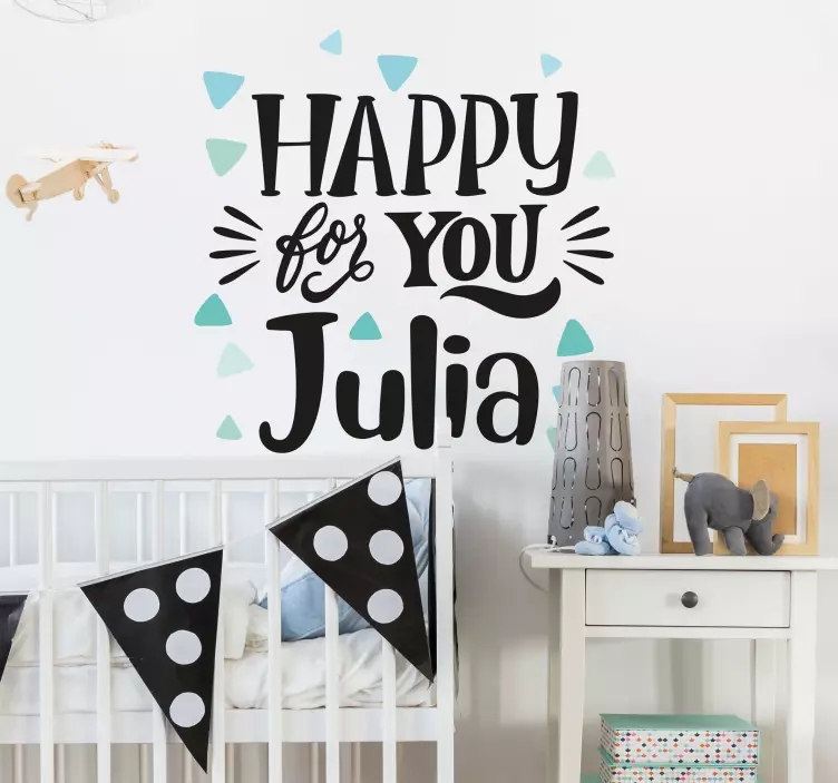 Adesivo frase celebre felice per te julia - TenStickers