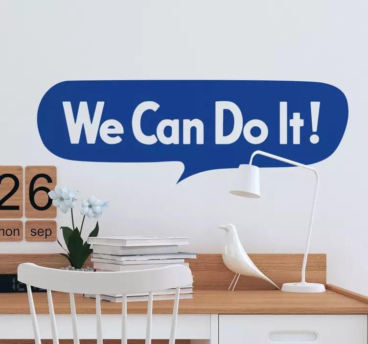 Adesivo murale " We can do it" - TenStickers