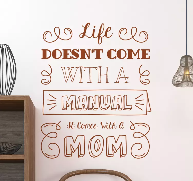 Adesivo originale life comes with a mom - TenStickers