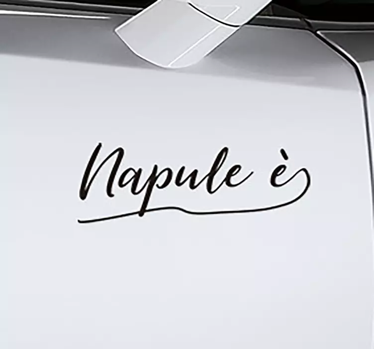 Adesivo per auto Napule è - TenStickers