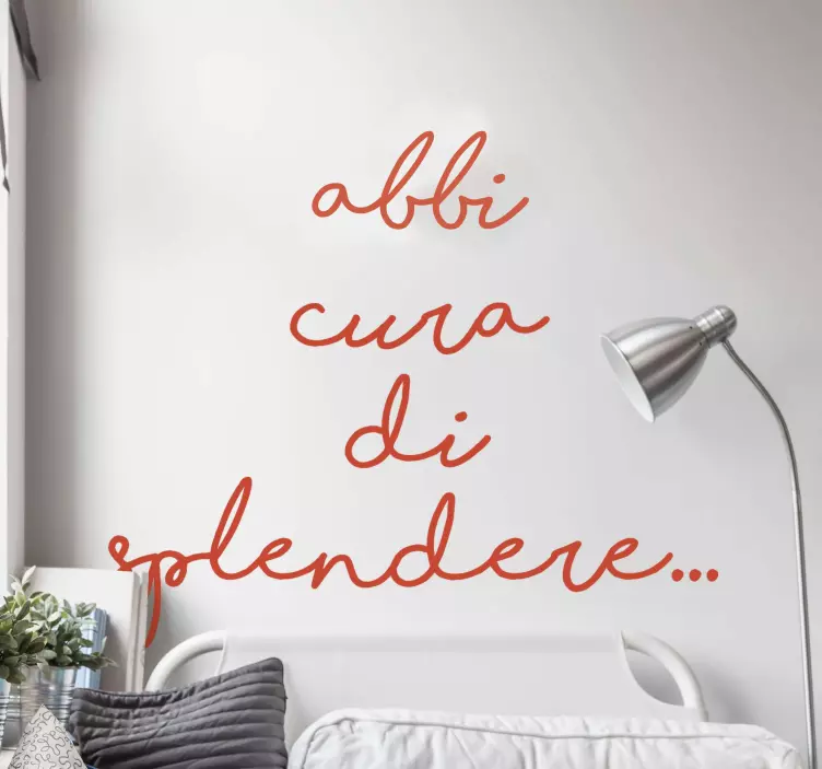 Adesivo murali citazione Abbi cura di splendere - TenStickers
