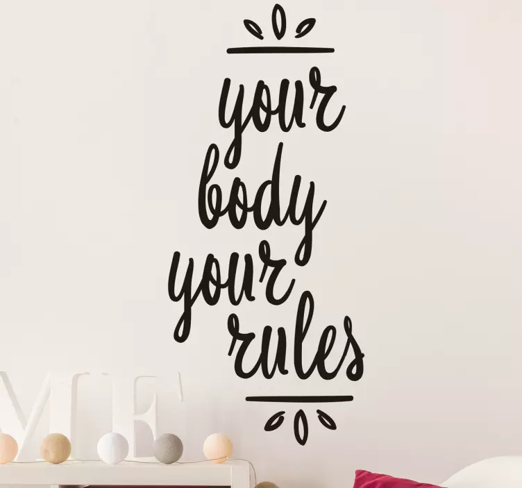 Adesivo bagno frasi your body your rules - TenStickers